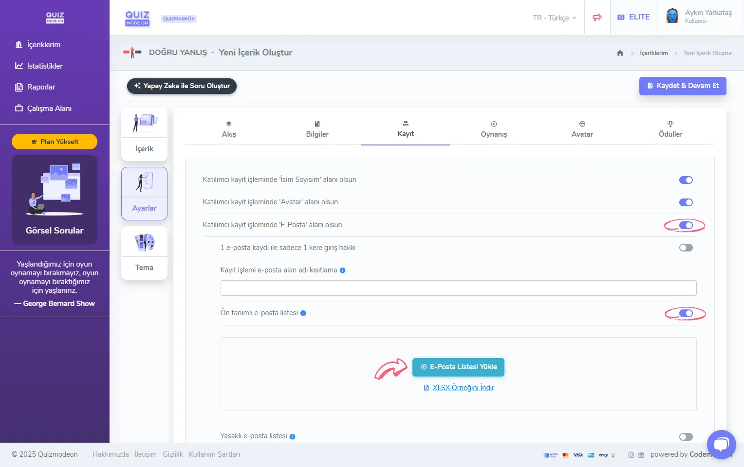 doğru yanlış oluşturma - ayarlar - katılımcı kayıt bilgileri - eposta - ön tanımlı eposta listesi