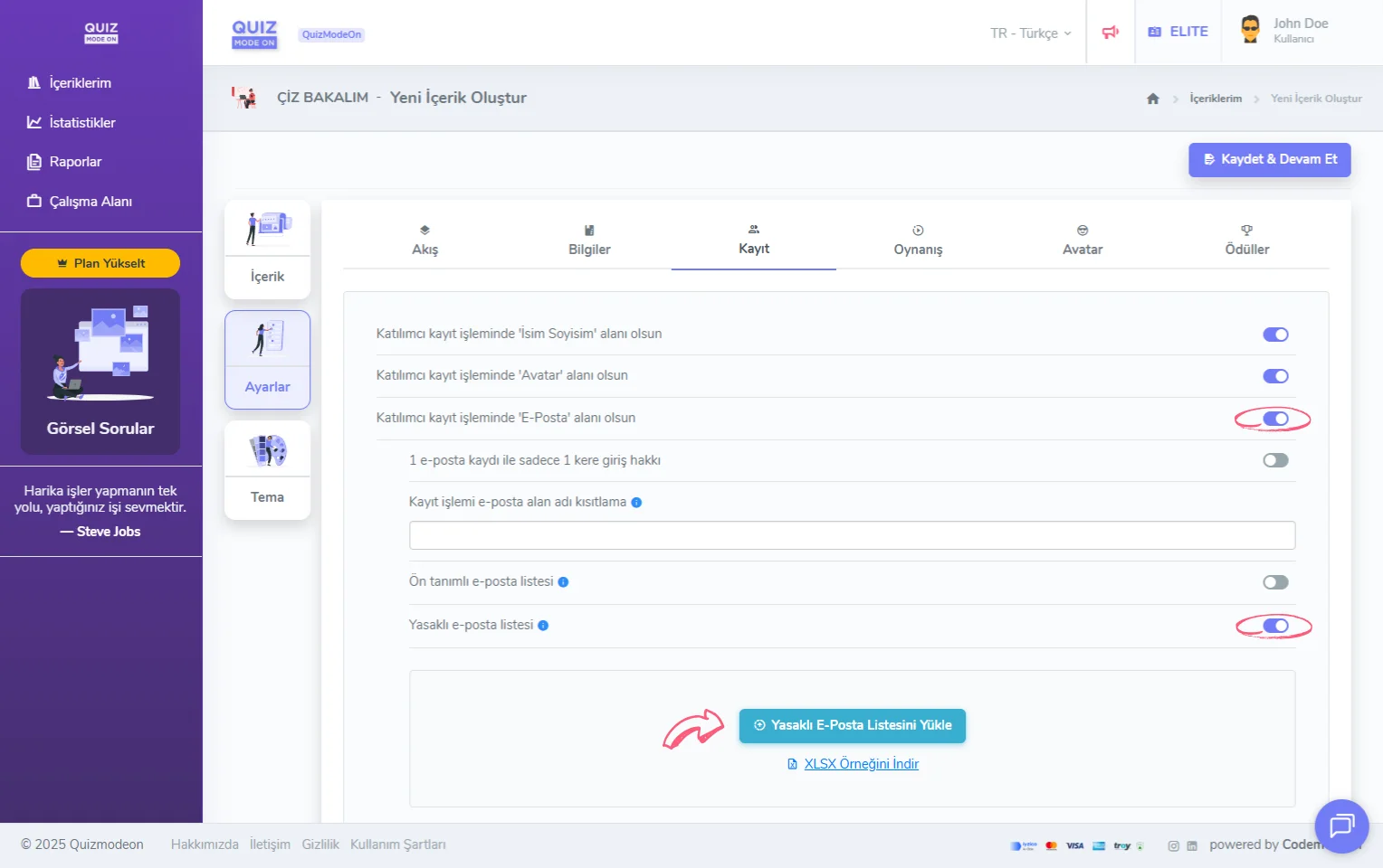 çiz bakalım oluşturma - ayarlar - katılımcı kayıt bilgileri - eposta - yasaklı eposta listesi
