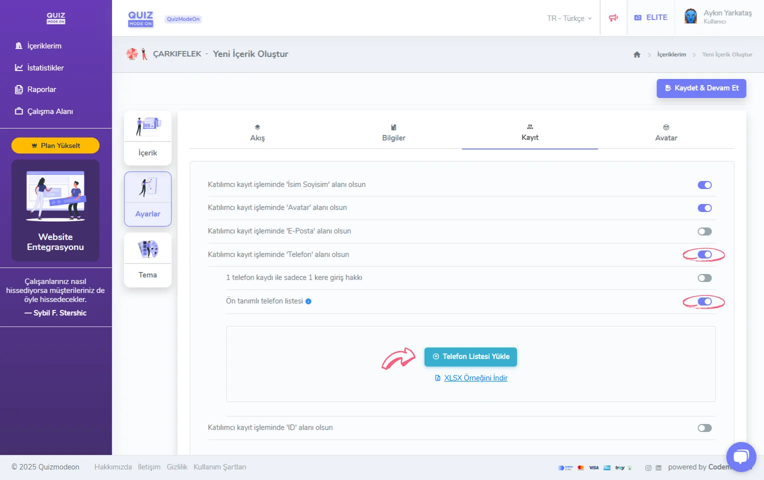 çarkıfelek oluşturma - ayarlar - katılımcı kayıt bilgileri - telefon - ön tanımlı telefon listesi
