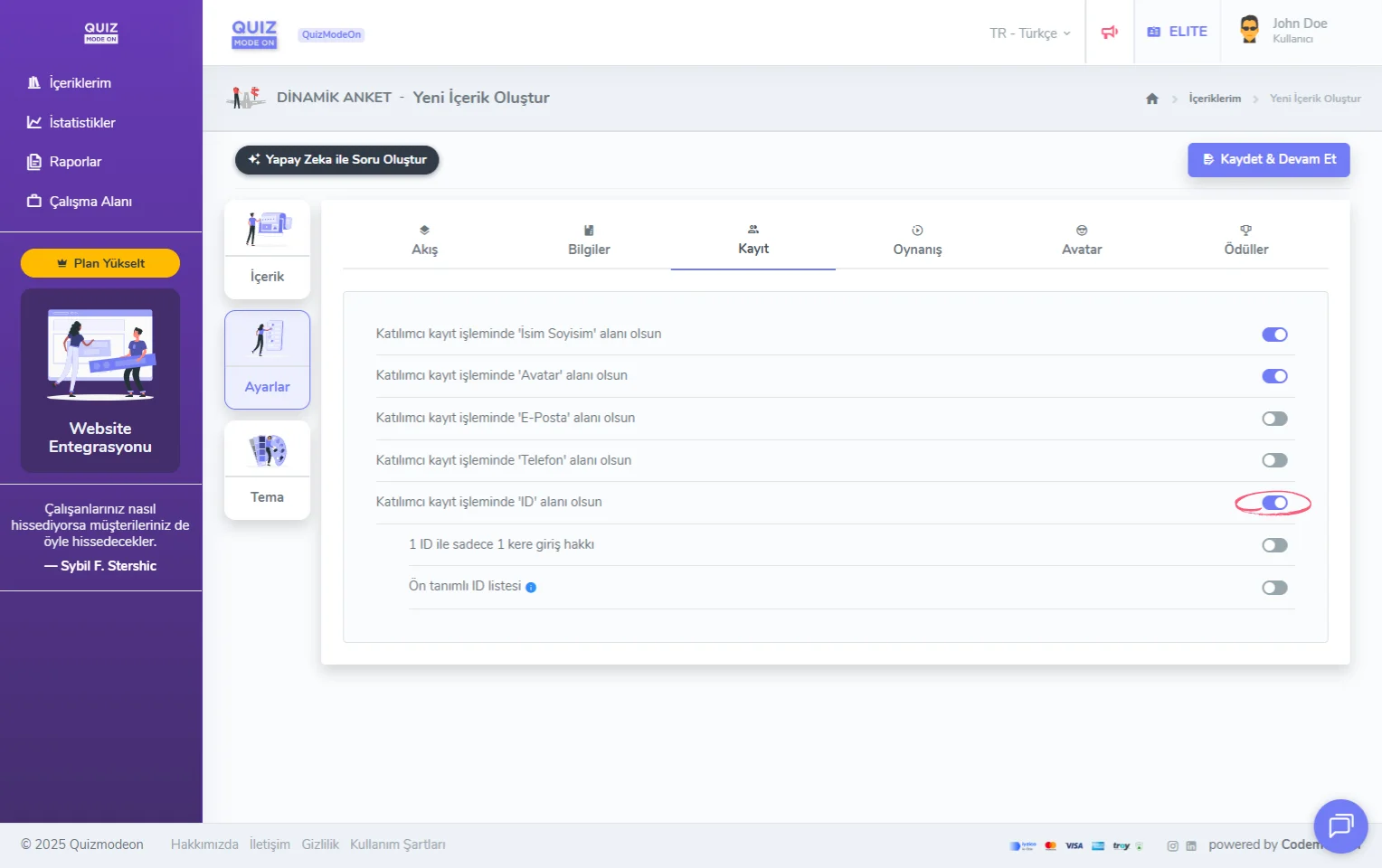 dinamik anket oluşturma - ayarlar - katılımcı kayıt bilgileri - ID (tekil numara)