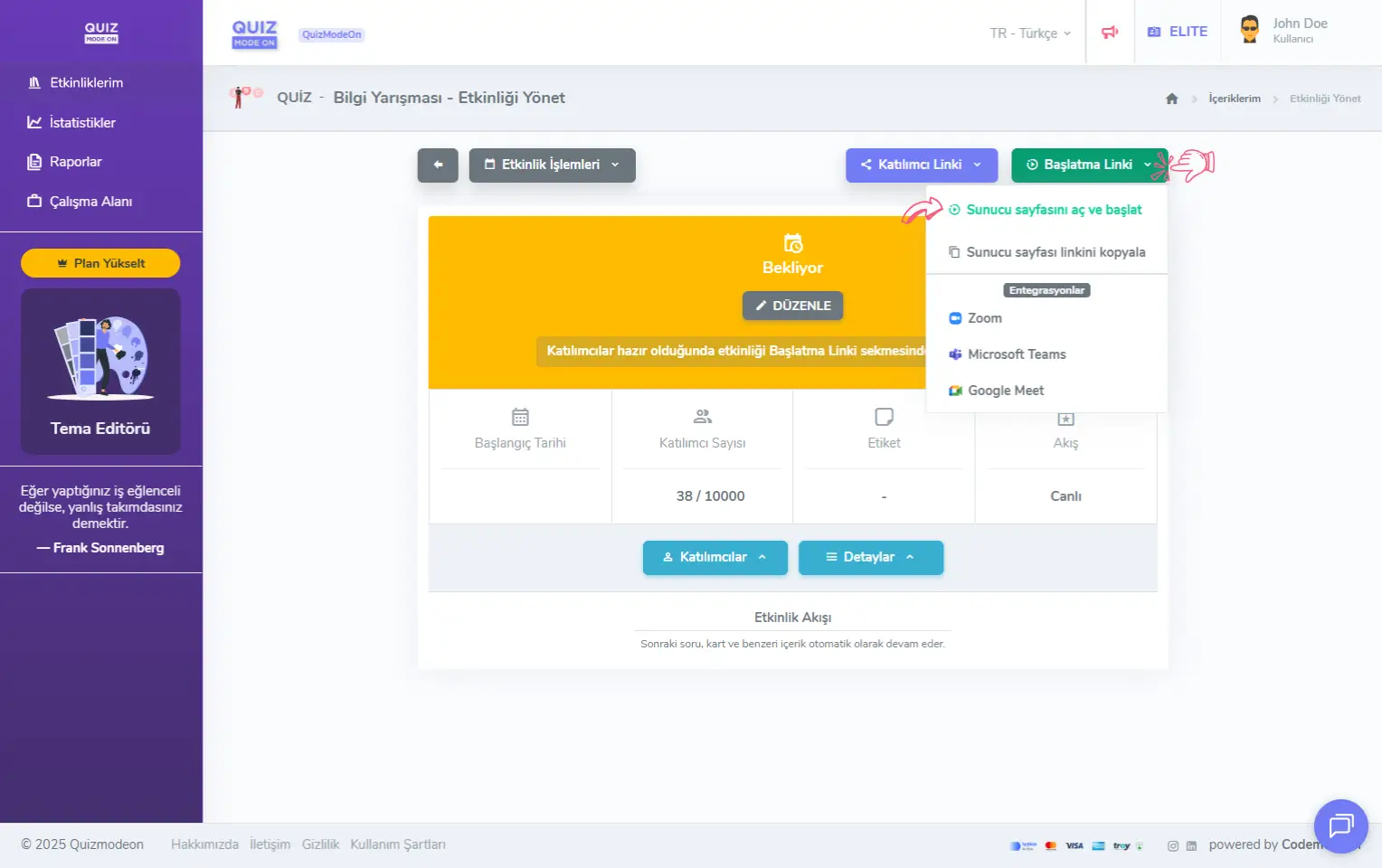 admin üye - etkinlikler - etkinlik yönetimi - canlı etkinlik - başlatma linki