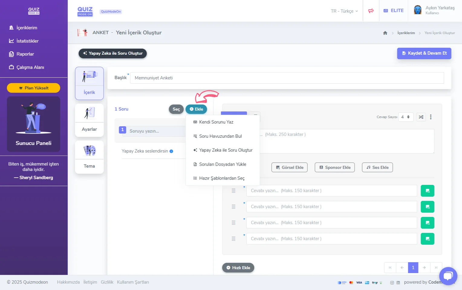 anket oluşturma - içerik - soru ekleme