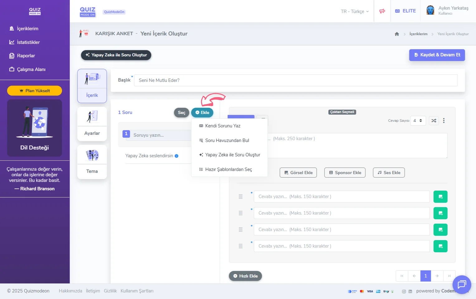 karma anket oluşturma - içerik - soru ekleme