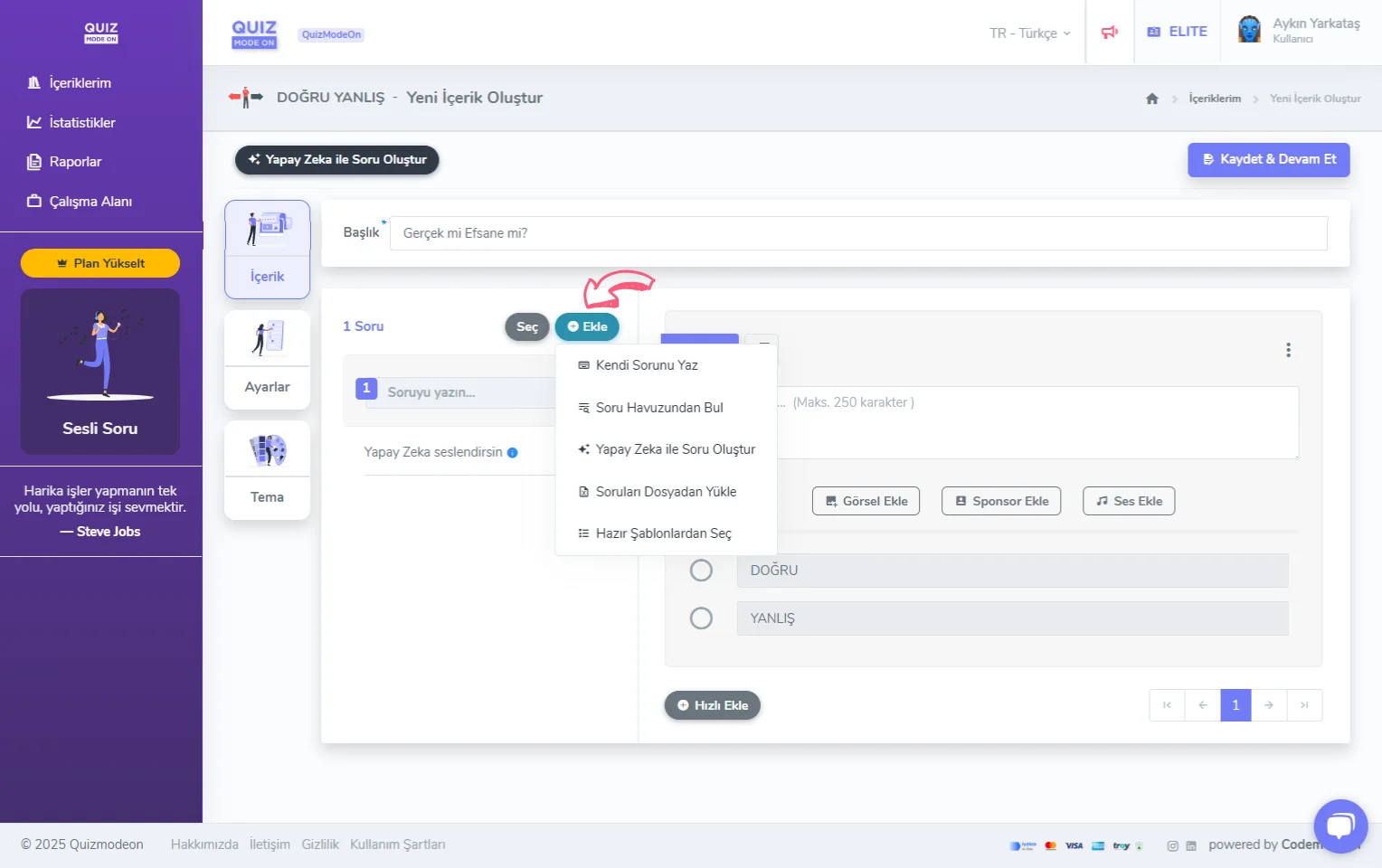 doğru yanlış oluşturma - içerik - soru ekleme