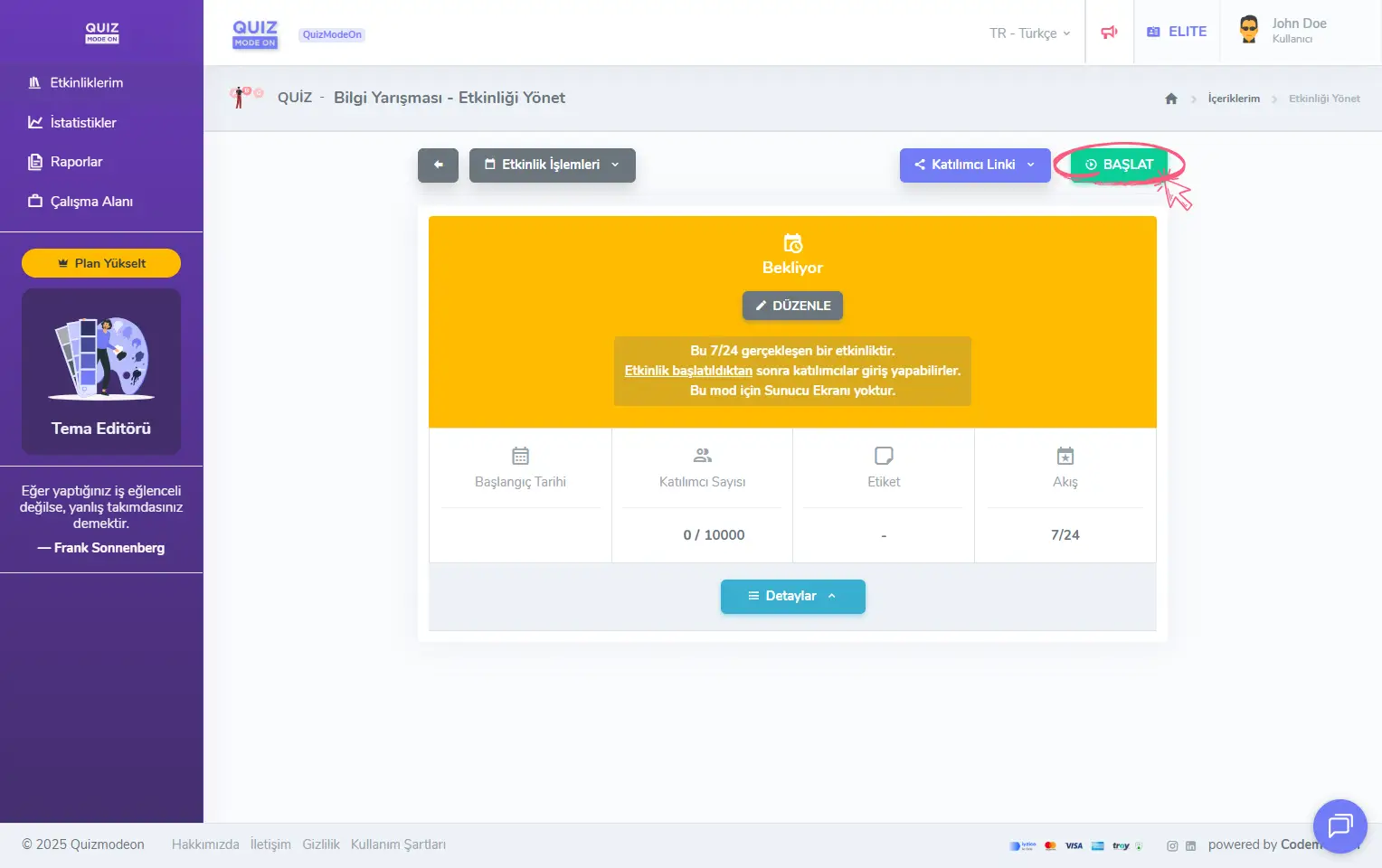admin üye - etkinlikler - etkinlik yönetimi - asenkron etkinlik - başlatma