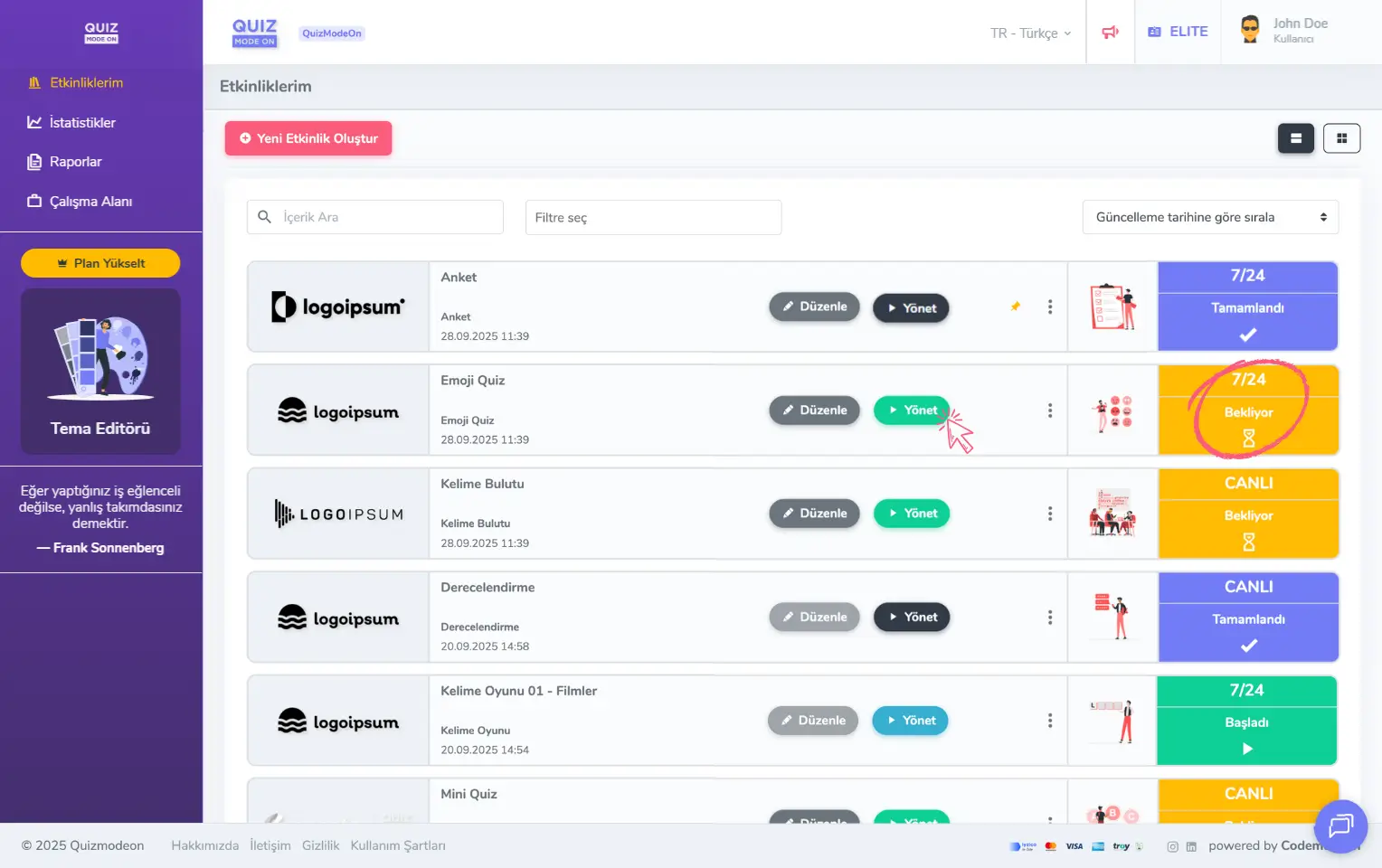 admin üye - ana sayfa - etkinliklerim - asenkron etkinlik - etkinlik yönetme