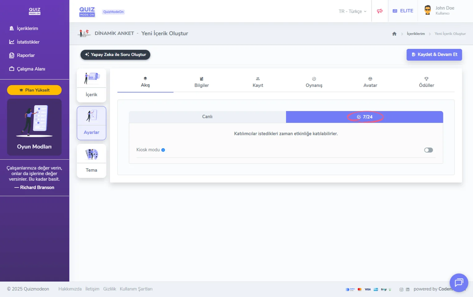 dinamik anket oluşturma - ayarlar - etkinlik akışı - asenkron (7/24)