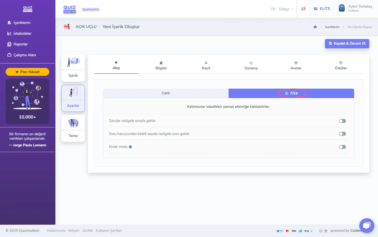 açık uçlu oluşturma - ayarlar - etkinlik akışı - asenkron (7/24)