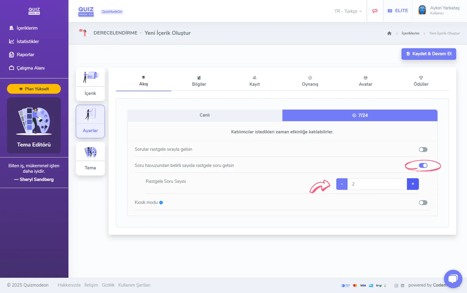 derecelendirme oluşturma - ayarlar - etkinlik akışı - asenkron (7/24) - soru havuzu