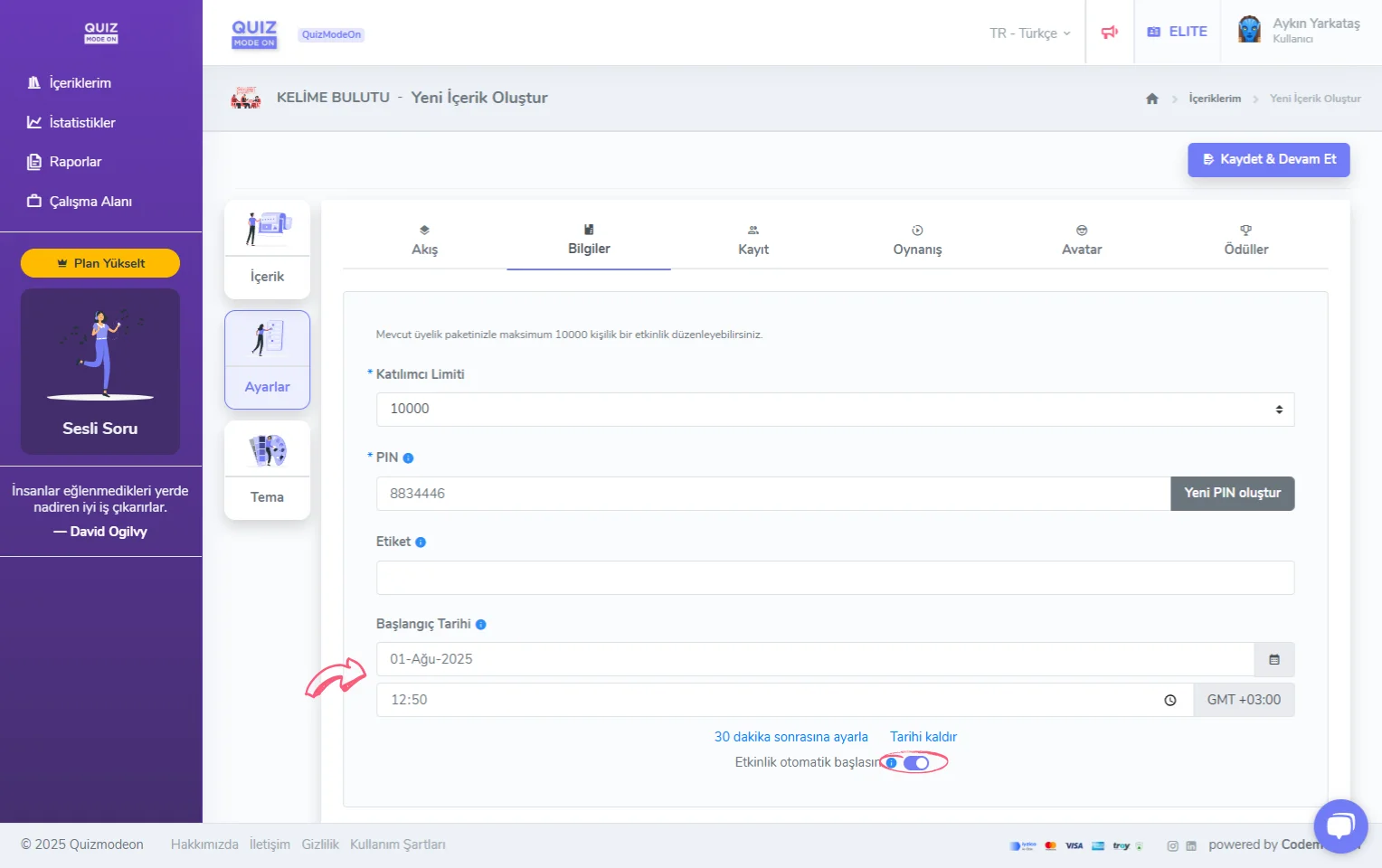 kelime bulutu oluşturma - ayarlar - genel bilgiler - otomatik başlatma - başlangıç tarihi