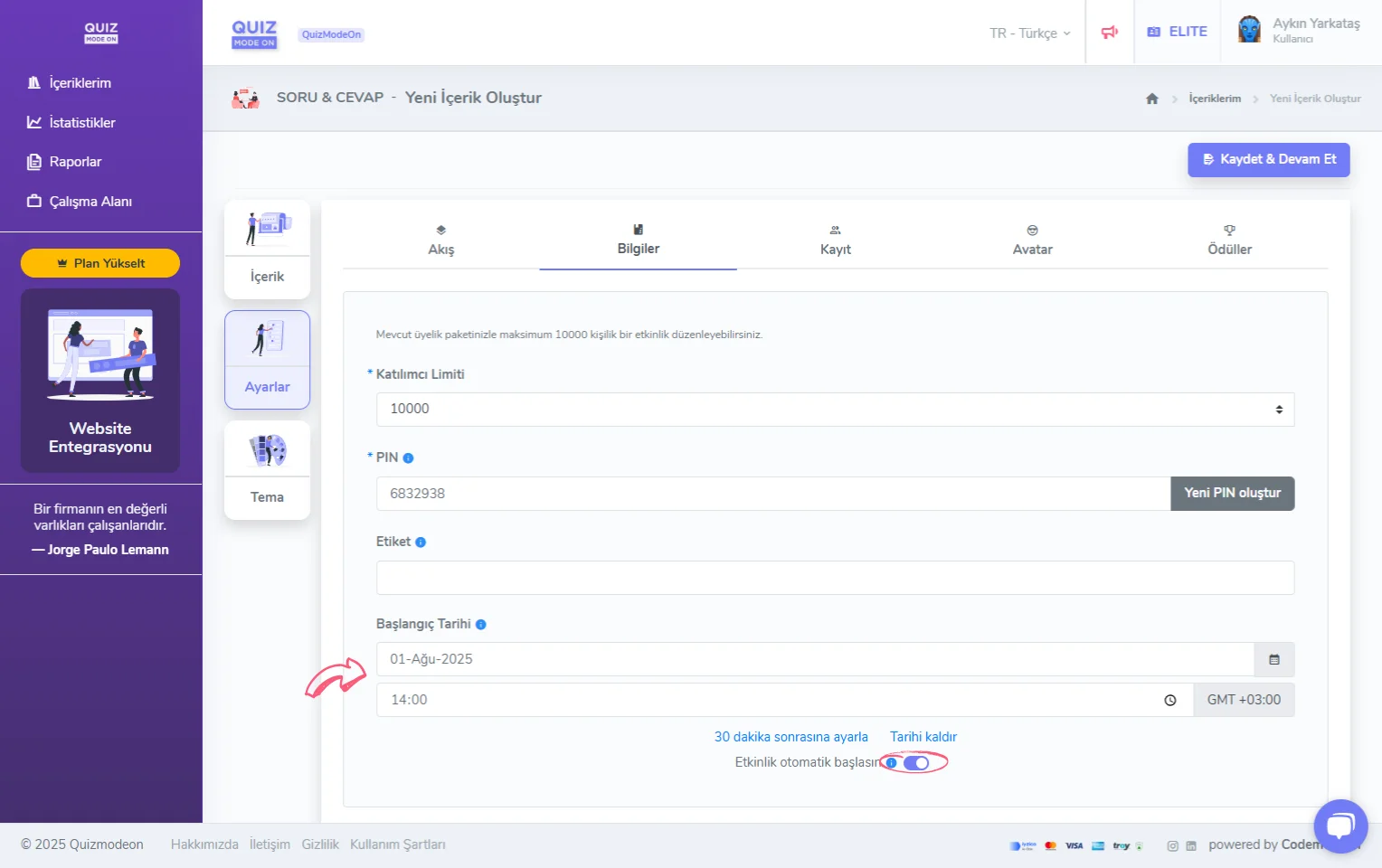 soru ve cevap oluşturma - ayarlar - genel bilgiler - otomatik başlatma - başlangıç tarihi