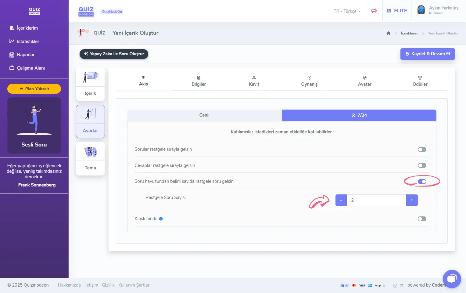 quiz oluşturma - ayarlar - etkinlik akışı - asenkron (7/24) - soru havuzu