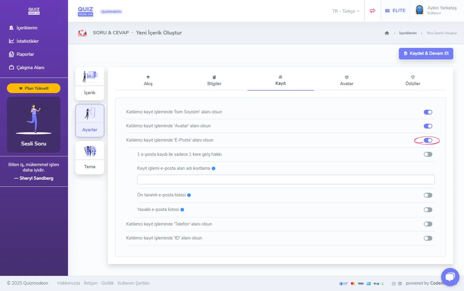soru ve cevap oluşturma - ayarlar - katılımcı kayıt bilgileri - eposta