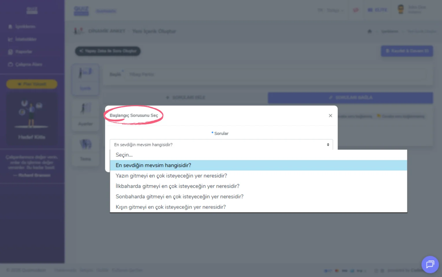 dinamik anket oluşturma - içerik - soru bağlama - başlangıç sorusu