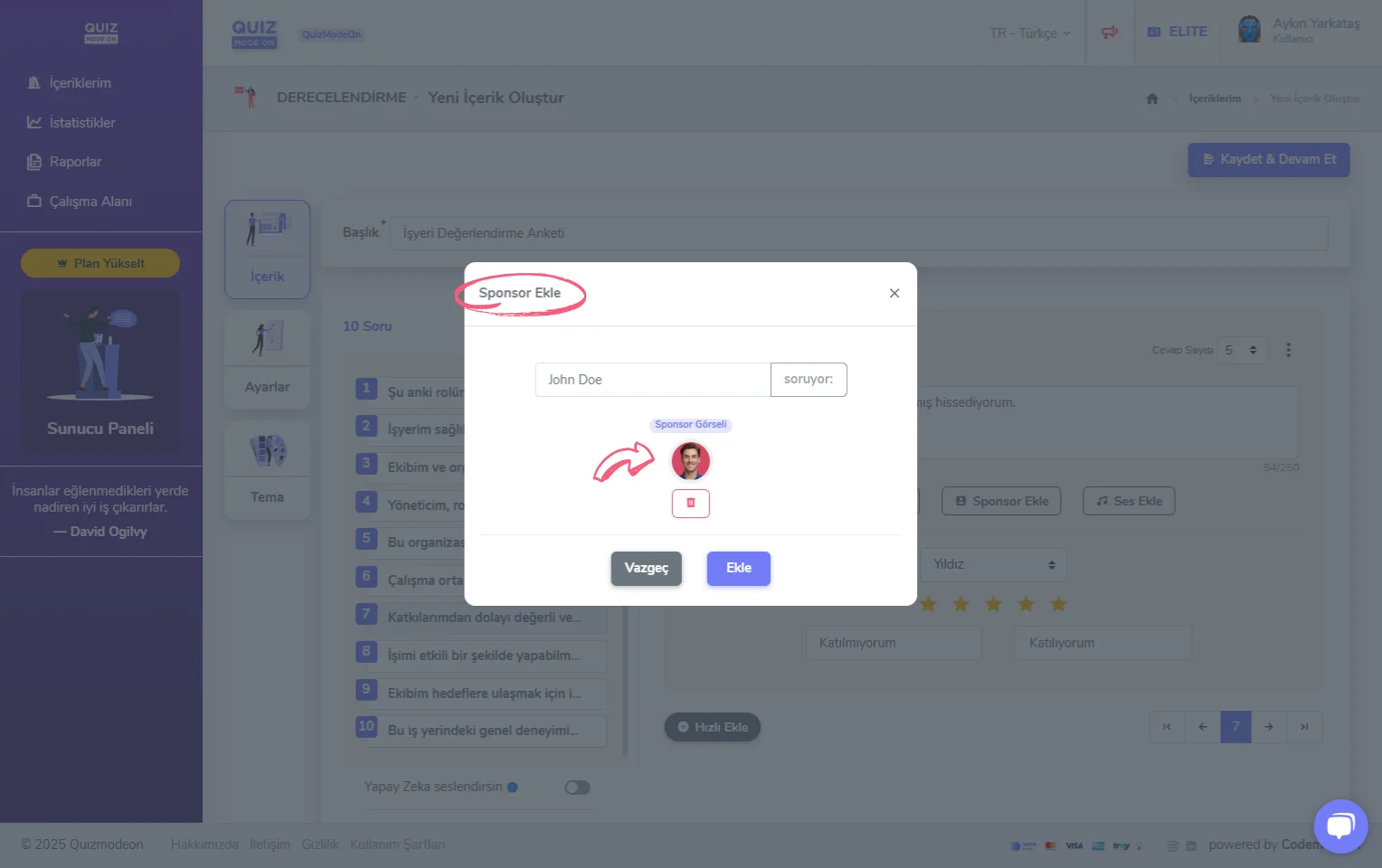 derecelendirme oluşturma - içerik - soru ekleme - sponsor soru tipi