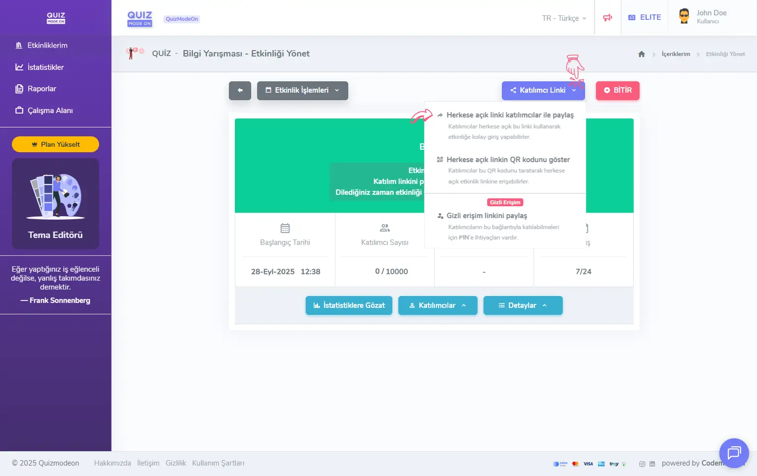 admin üye - etkinlikler - etkinlik yönetimi - asenkron etkinlik - katılımcı linki