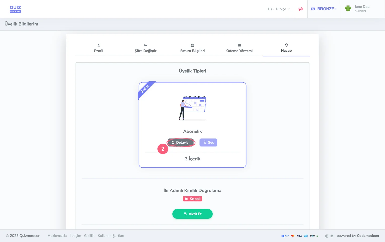 kullanıcı menüsü - üyelik bilgileri - üyelik hesabı